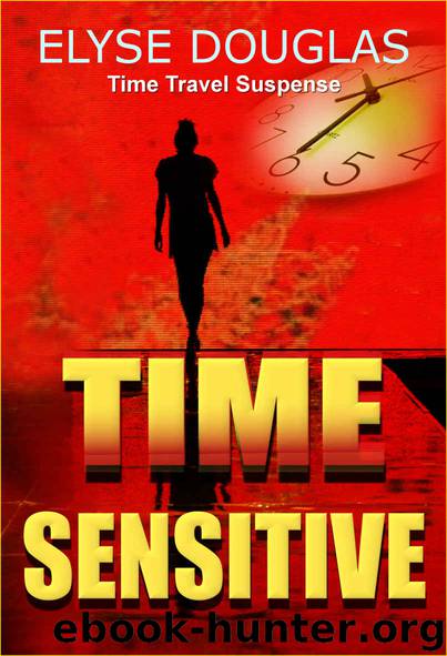 Time Sensitive by Elyse Douglas
