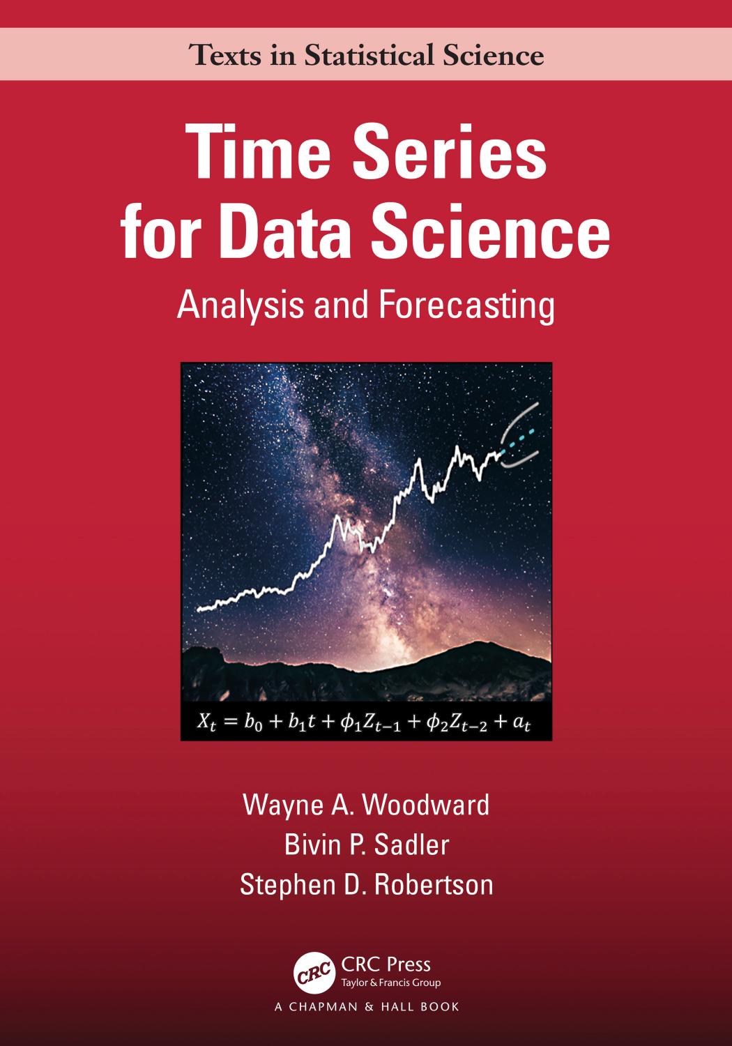 Time Series for Data Science by Wayne A. Woodward
