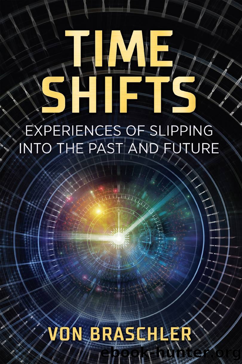Time Shifts by Von Braschler