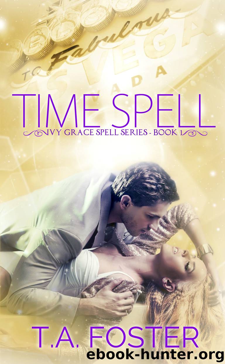 Time Spell by T.A. Foster