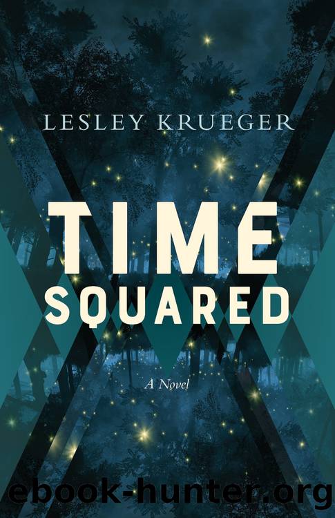 Time Squared by Lesley Krueger