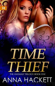 Time Thief (The Anomaly Trilogy) by Hackett Anna
