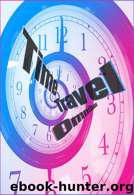 Time Travel Omnibus by Anthology