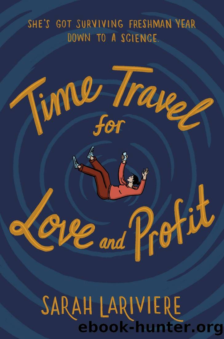 Time Travel for Love and Profit by Sarah Lariviere