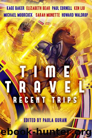 Time Travel: Recent Trips by Guran Paula