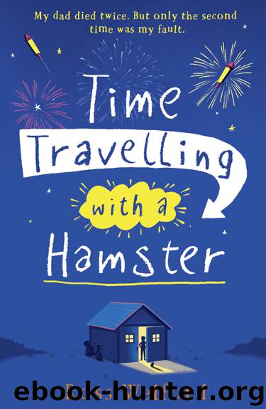 Time Travelling with a Hamster by Ross Welford