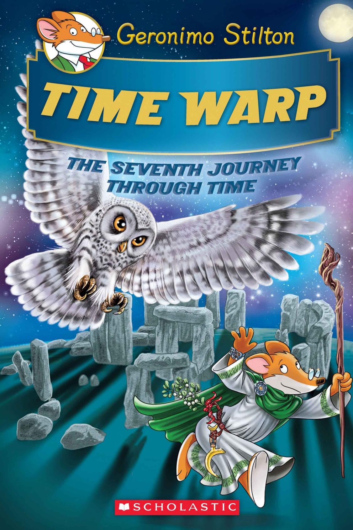Time Warp (Geronimo Stilton Journey Through Time #7) by Geronimo Stilton