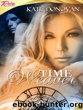 Time Weaver by Kate Donovan