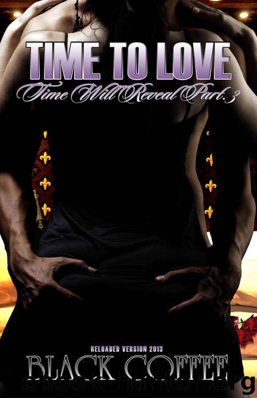 Time Will Reveal 3: Time To Love - RELOADED by Black Coffee