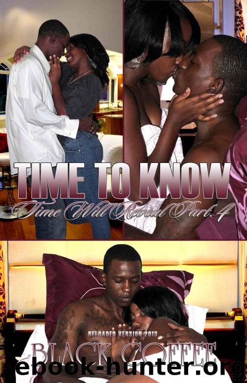 Time Will Reveal 4: Time To Know - Reloaded by Black Coffee