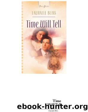 Time Will Tell by Lauralee Bliss