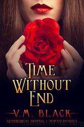 Time Without End (Cora's Bond Vampire #2) by V. M. Black