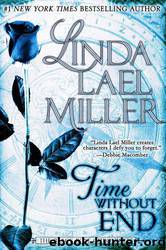 Time Without End by Miller Linda Lael