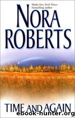 Time and Again: Time Was  Times Change by Roberts Nora