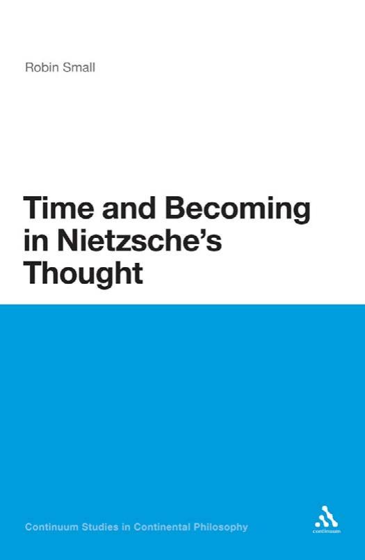 Time and Becoming in Nietzsche's Thought by Robin Small