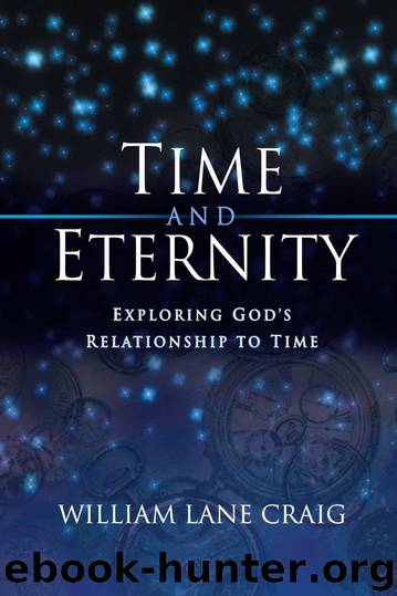 Time and Eternity by William Lane Craig