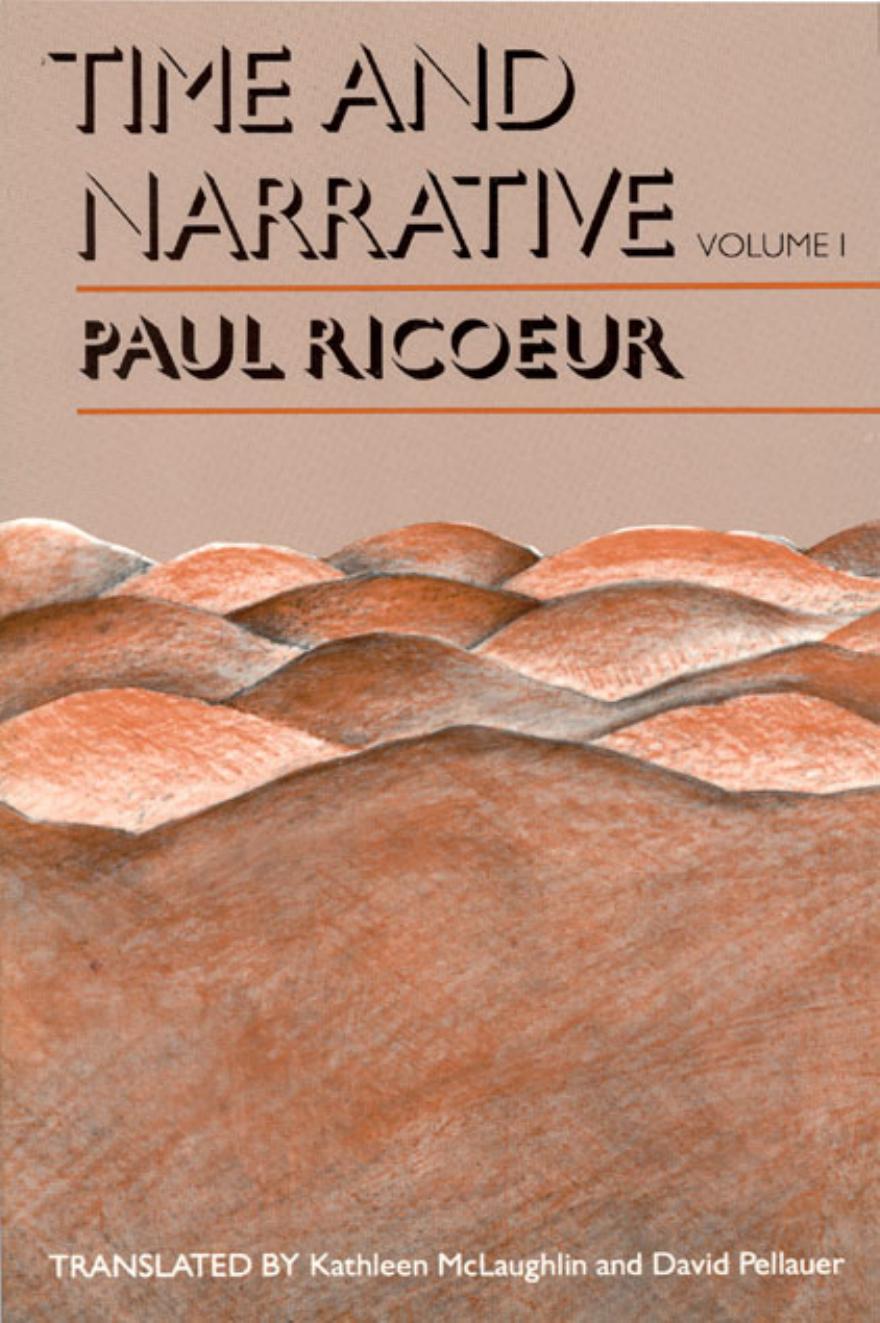 Time and Narrative, Volume 1 by Paul Ricoeur