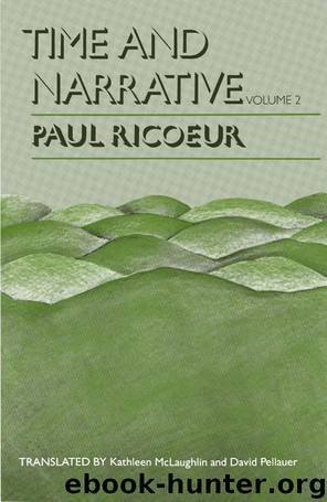 Time and Narrative, Volume 2: 002 (Time & Narrative) by Ricoeur Paul