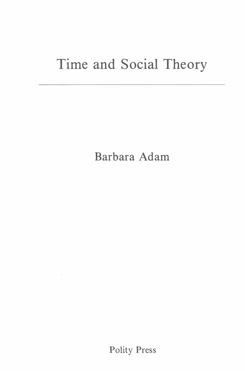 Time and Social Theory by Barbara Adam