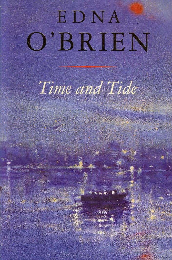 Time and Tide by Edna O'Brien