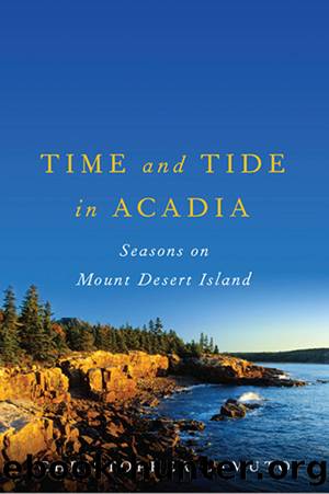 Time and Tide in Acadia by Christopher Camuto