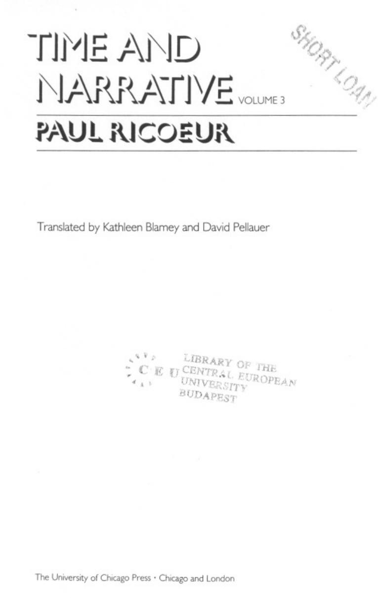 Time and narrative, Volume 3 by Paul Ricoeur