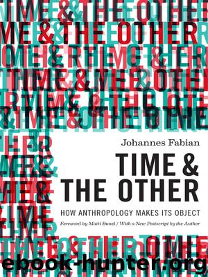 Time and the Other by Johannes Fabian