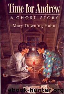 Time for Andrew by Mary Downing Hahn