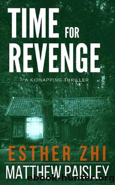 Time for Revenge: The Complete Novel (Esther Zhi Trilogy Book 3) by Matthew Paisley