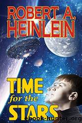 Time for the Stars by Heinlein Robert A