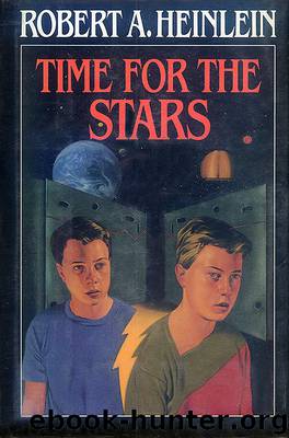 Time for the Stars by Robert A Heinlein