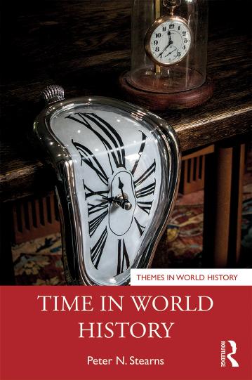 Time in World History by Peter Stearns