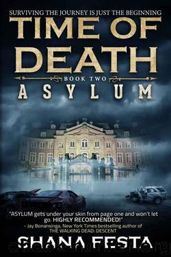 Time of Death (Book 2): Asylum by Festa Shana