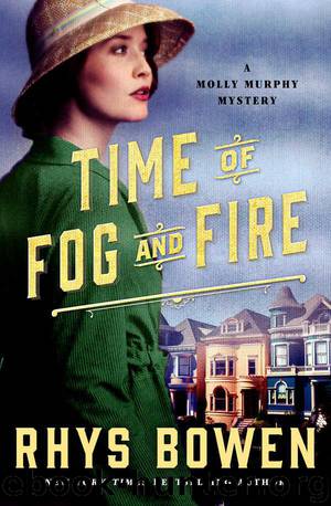 Time of Fog and Fire: A Molly Murphy Mystery (Molly Murphy Mysteries) by Rhys Bowen