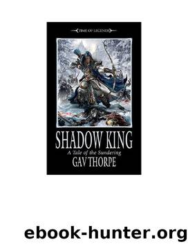 Time of Legends 05 - Shadow King by Warhammer