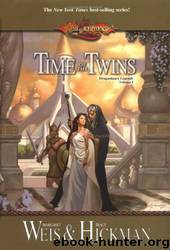 Time of the Twins by Margaret Weis & Tracy Hickman