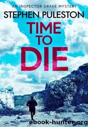 Time to Die by Stephen Puleston
