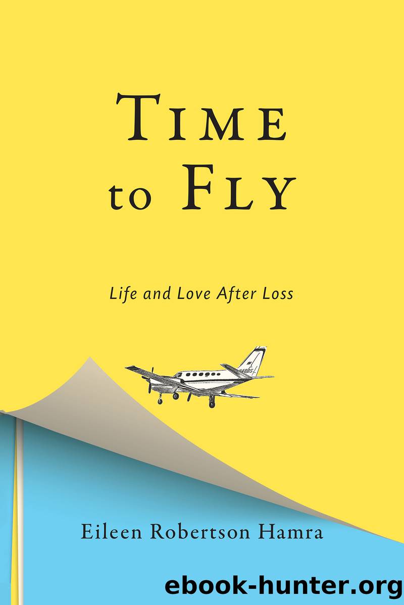 Time to Fly by Eileen Robertson Hamra