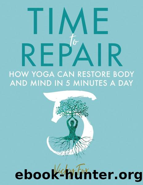 Time to Repair by Fox Vicky;