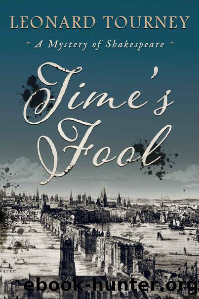 Time's Fool (A Mystery of Shakespeare Book 1) by Leonard Tourney