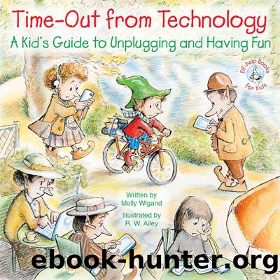 Time-Out from Technology by Molly Wigand