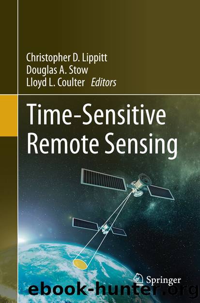 Time-Sensitive Remote Sensing by Christopher D. Lippitt Douglas A. Stow & Lloyd L. Coulter