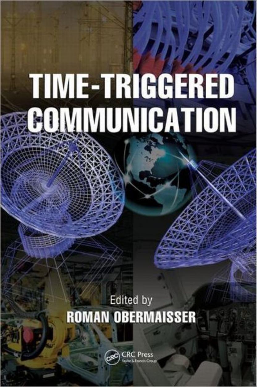 Time-Triggered Communication by Roman Obermaisser
