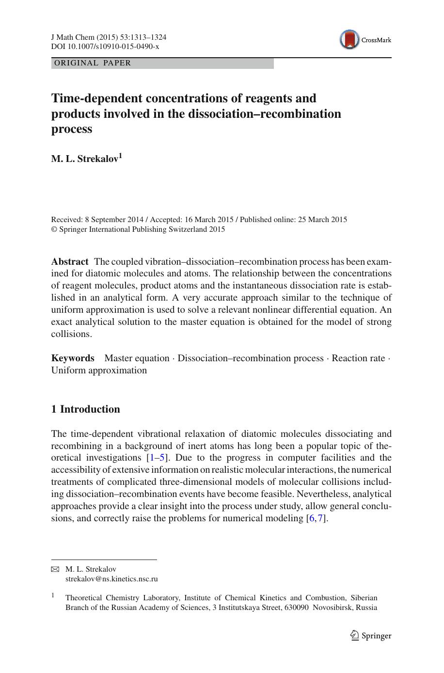 Time-dependent concentrations of reagents and products involved in the dissociationârecombination process by M. L. Strekalov