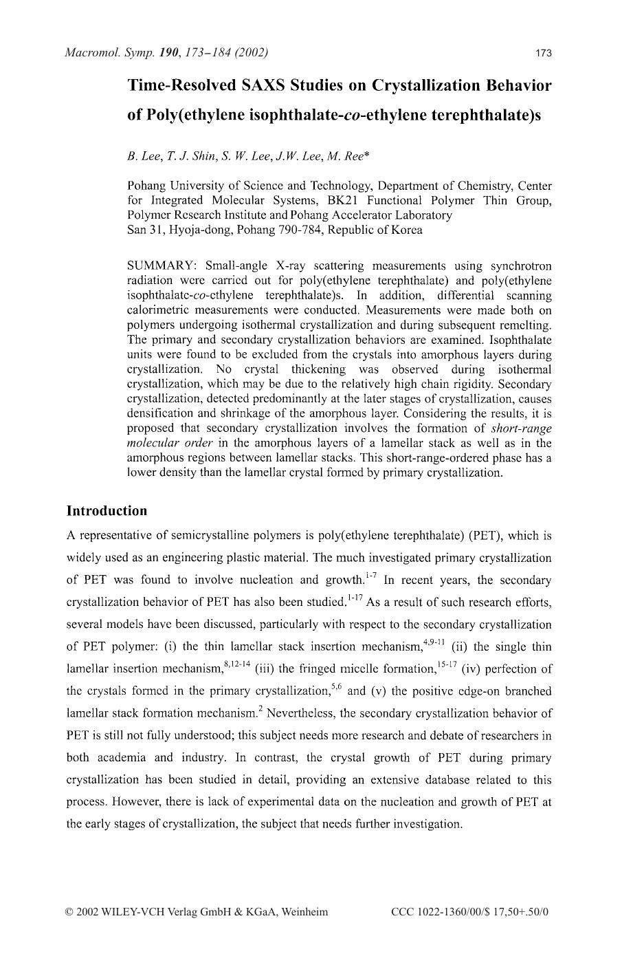 Time-resolved SAXS studies on crystallization behavior of polyÃµethylene isophthalate-co-ethylene terephthalate[scaron]s by Unknown