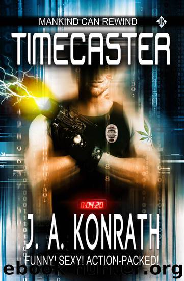 Timecaster by J.A. Konrath & Jack Kilborn