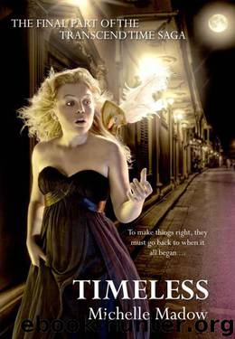 Timeless (Transcend Time, #2) by Madow Michelle