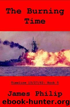 Timeline 102762 Main 05 The Burning Time by James Philip