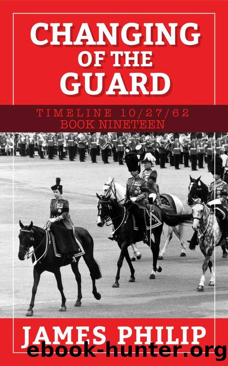 Timeline 102762 Main 20 Changing of the Guard by James Philip