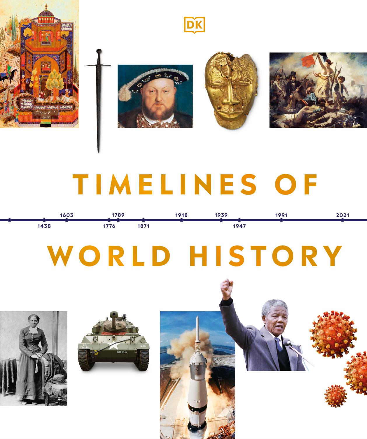 Timelines of World History by DK